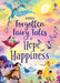 Forgotten Fairy Tales of Hope and Happiness by Mary Sebag-Montefiore