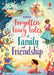 Forgotten Fairy Tales of Family and Friendship by Mary Sebag-Montefiore