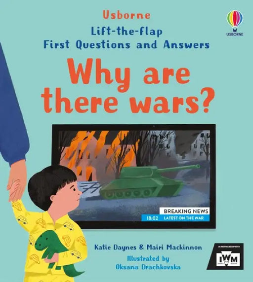 First Questions and Answers: Why are there wars? by Katie Daynes