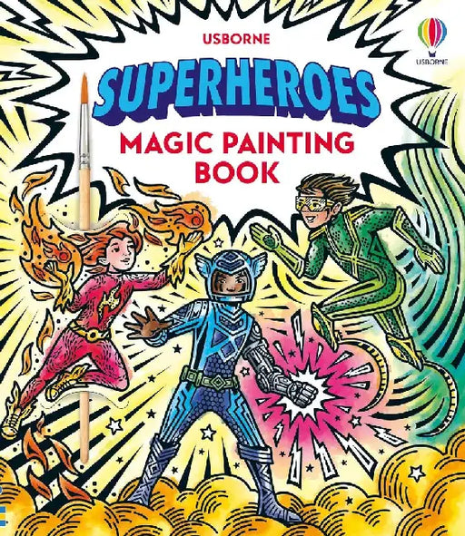 Superheroes Magic Painting Book by Sam Baer