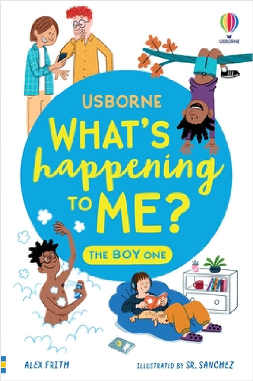 What's Happening To Me? The Boy One by Alex Frith
