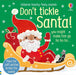 Don't Tickle Santa! by Sam Taplin