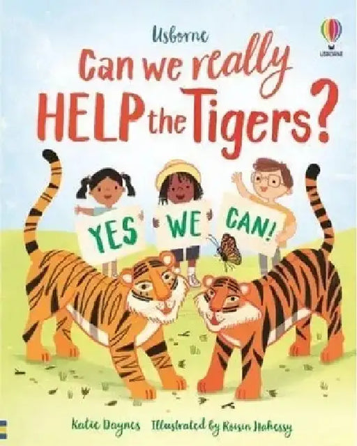 Can we really help the tigers? by Katie Daynes