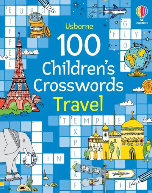 100 Children's Crosswords: Travel by Phillip Clarke