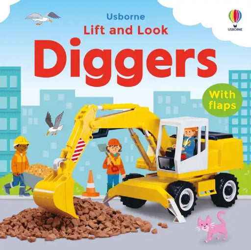 Lift and Look Diggers by Felicity Brooks