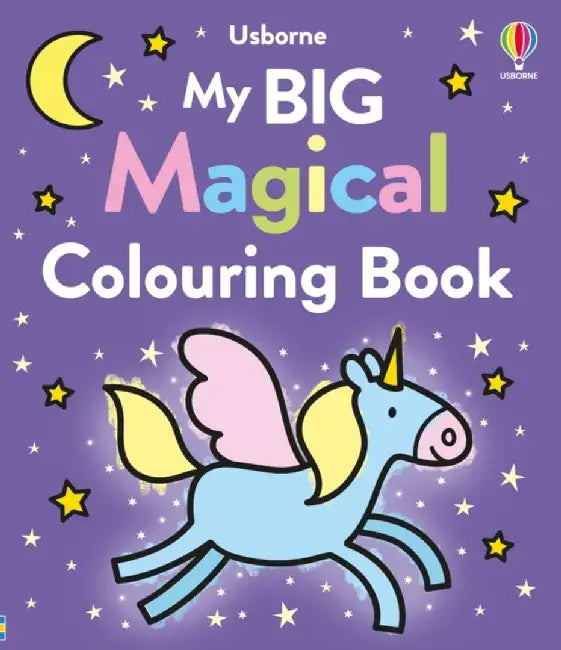 My Big Magical Colouring Book by Kate Nolan