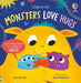 Monsters Love Hugs by Lara Bryan