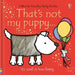 That's Not My Puppy by Fiona Watt