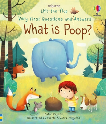 Very First Questions and Answers What Is Poop? by Katie Daynes