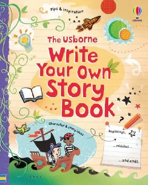 Write Your Own Story Book by Louie Stowell