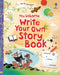 Write Your Own Story Book by Louie Stowell