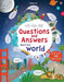 Lift-The-Flap Questions and Answers about Our World by Katie Daynes