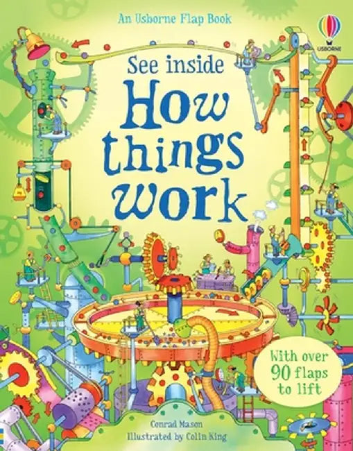 See Inside How Things Work by Conrad Mason