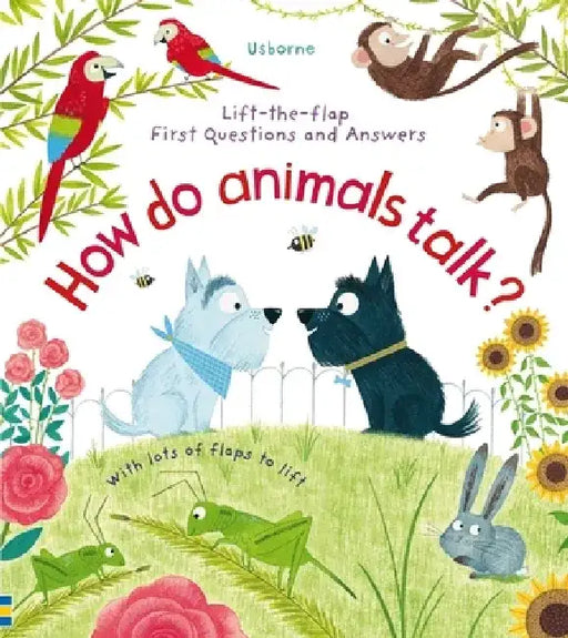 First Questions and Answers: How Do Animals Talk? by Katie Daynes