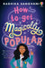 How to Get Magically Popular by Radhika Sanghani