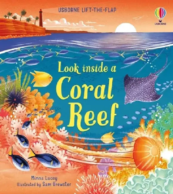 Look Inside a Coral Reef by Minna Lacey