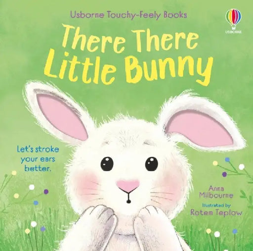 There There Little Bunny by Anna Milbourne