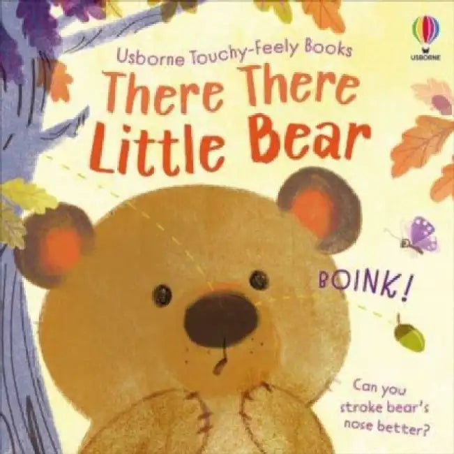 There There Little Bear by Anna Milbourne