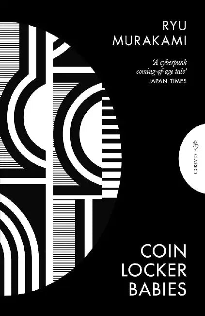 Coin Locker Babies by Ryu (Author) Murakami