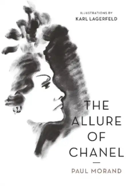 The Allure of Chanel (Illustrated) by Paul (Author) Morand
