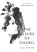 The Allure of Chanel (Illustrated) by Paul (Author) Morand