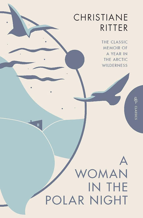 A Woman in the Polar Night: Deluxe Edition