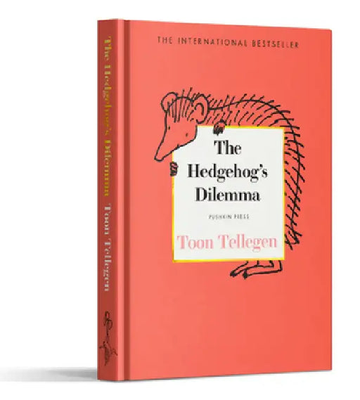 The Hedgehog's Dilemma by Toon Tellegen