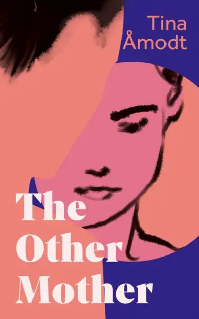 The Other Mother by Tina Amodt