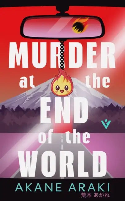 Murder At The End Of The World by Akane Araki