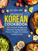 The Complete Korean Cookbook: 1000 Days of Simple and Delicious Traditional and Modern Recipes for Korean Cuisine Lovers by Jeon Hyun-Jung