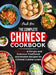 The Complete Chinese Cookbook: 1000 Days of Simple and Delicious Traditional and Modern Recipes for Chinese Cuisine Lovers by Park Hou