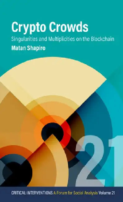 Crypto Crowds: Singularities and Multiplicities on the Blockchain