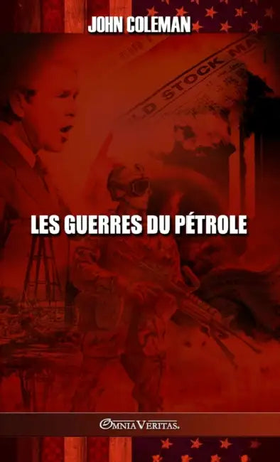Les guerres du pétrole by John Coleman
