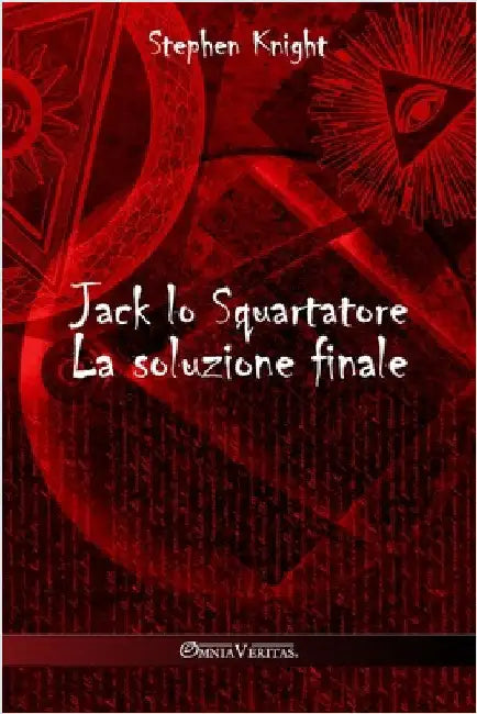 Jack lo Squartatore: La soluzione finale by Knight, Stephen