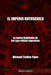 El imperio Rothschild - La nueva Babilonia de los que reinan supremos: Los fariseos modernos y los orígenes históricos, religiosos y económicos del Nu by Michael Collins Piper
