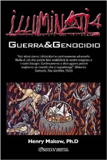 Illuminati 4 - Guerra e genocidio by Makow, Henry