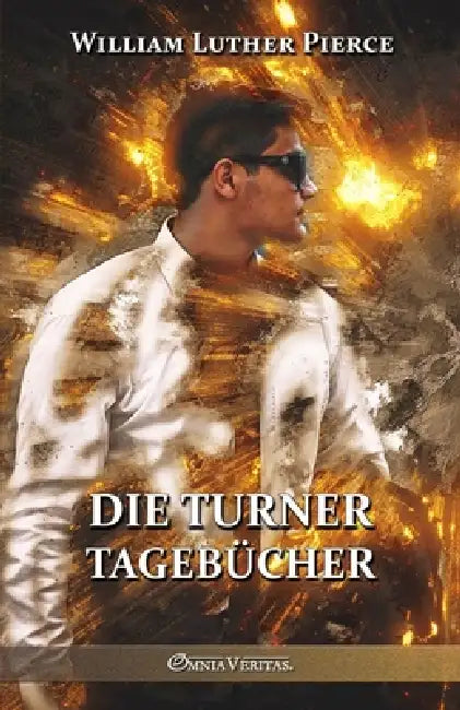 Die Turner Tagebücher by William Luther Pierce