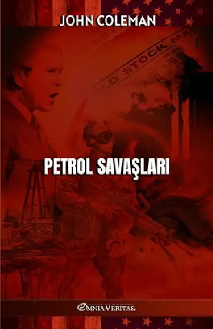 Petrol Savaşları by John Coleman
