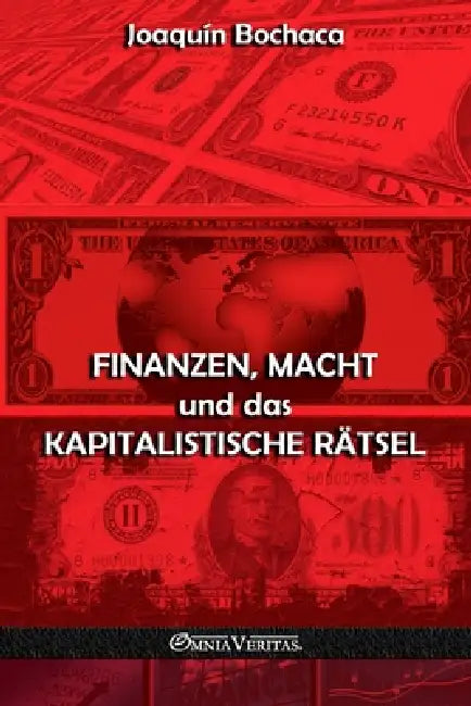Finanzen, Macht und das Rätsel des Kapitalismus by Joaquin Bochaca