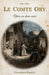 Le Comte Ory by Gioachino Rossini, Eugène Scribe, Charles-Gaspard Delestre-Poirson