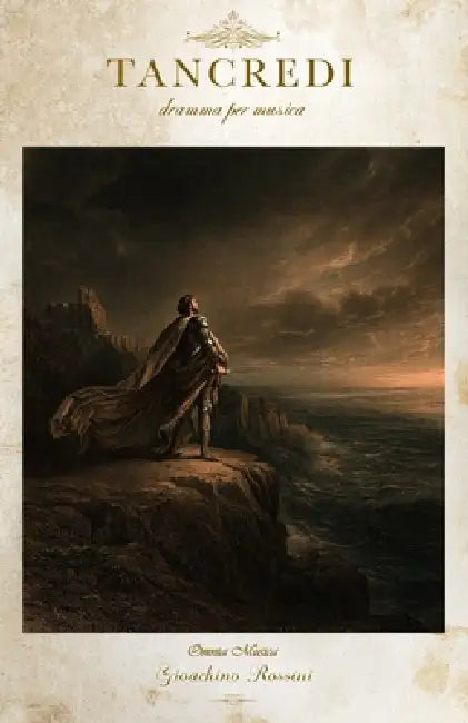Tancredi by Gioachino Rossini, Gaetano Rossi