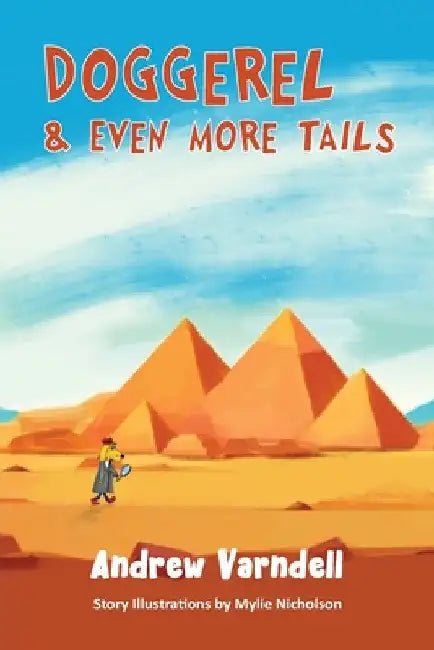 Doggerel & Even More Tails: Book Three by Andrew Varndell