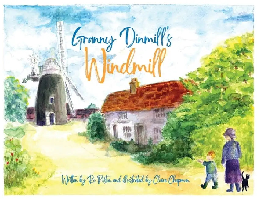Granny Dinmill's Windmill by Ro Poston