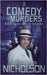 A Comedy of Murders: Killing People Is No Joke - Or Is It? by Nicholson, John Ellwood