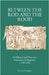 Between the Rod and the Rood: Childhood and Monastic Formation in England, c.950-1200. by Hodgson, Steven G.