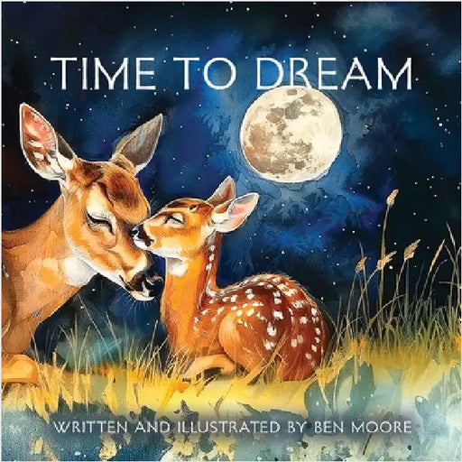 Time to Dream by Moore, Ben