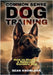 Common Sense Dog Training: How to Develop a Balanced Sociable Dog by Knowlson, Sean