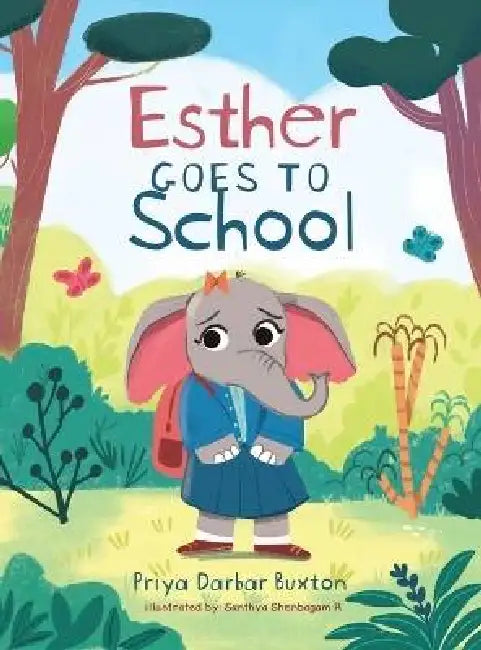 Esther Goes to School by Priya Darbar Buxton