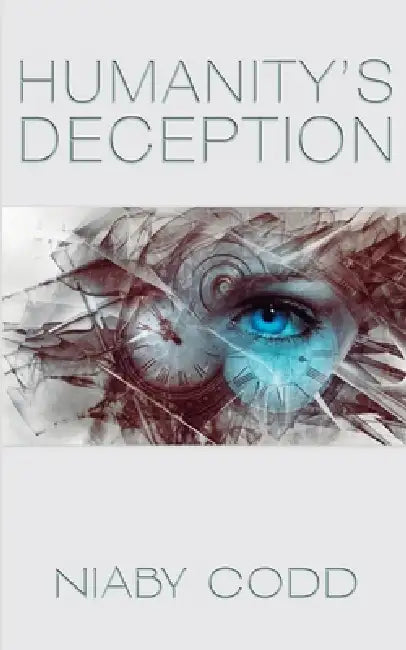 Humanity's Deception by Niaby Codd