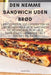 Den Nemme Sandwich Uden BrØd by Isabella Berg